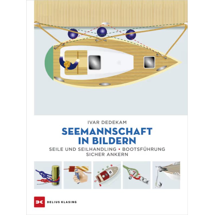 Seemannschaft in Bildern - Dedekam