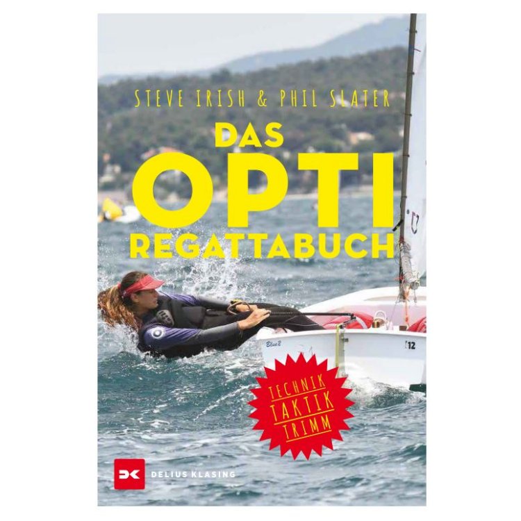 Das Opti-Regattabuch / Irish, Slater