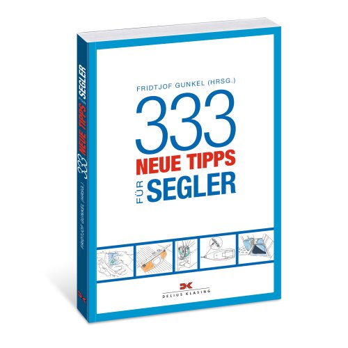 333 neue Tipps für Segler / Gunkel (Hrsg.)
