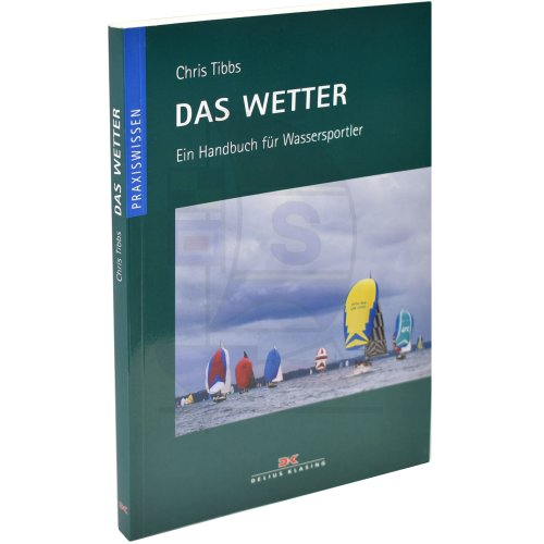 Praxiswissen - Das Wetter / Tibbs